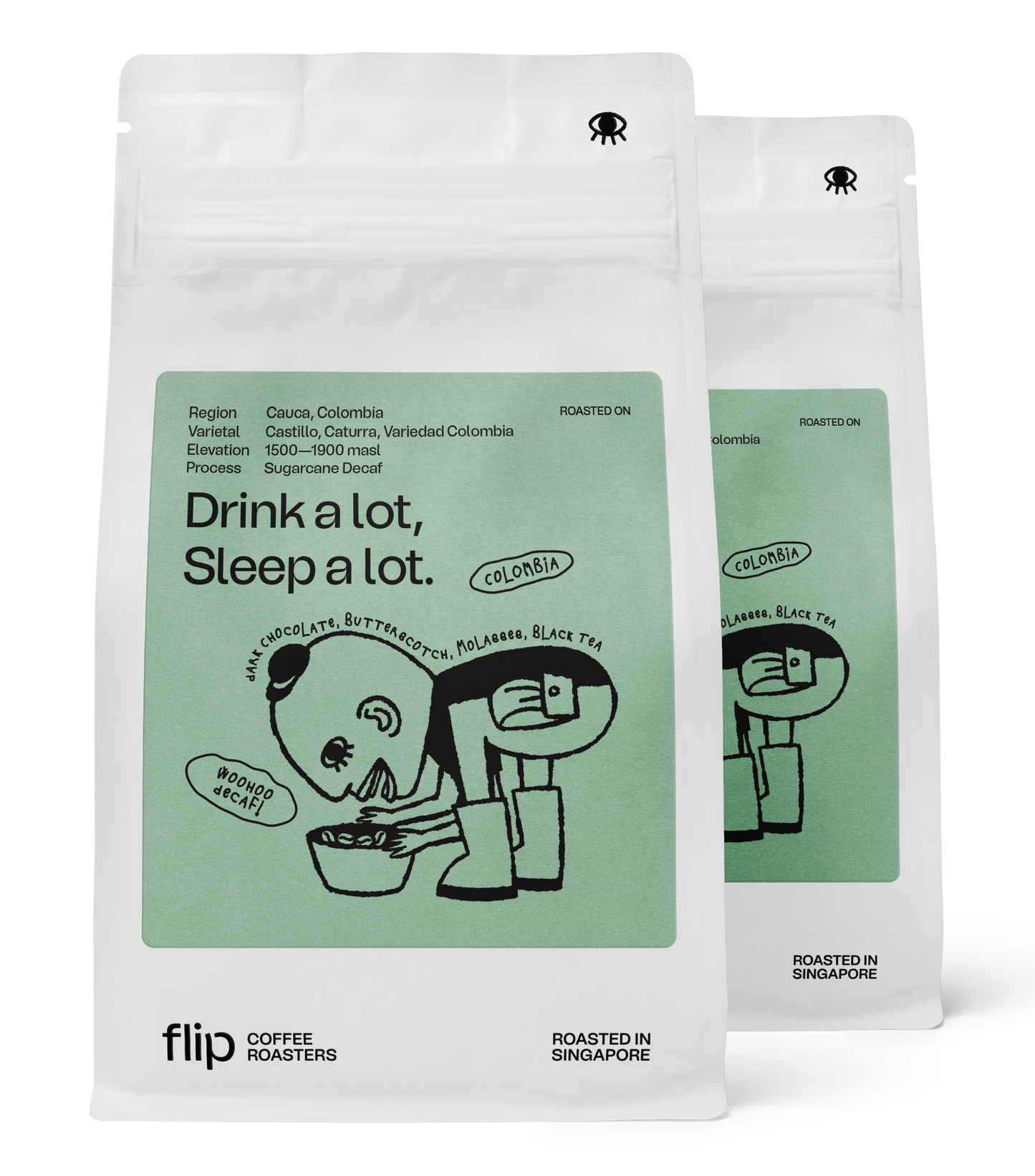 Drink a lot, Sleep a lot (Decaf)