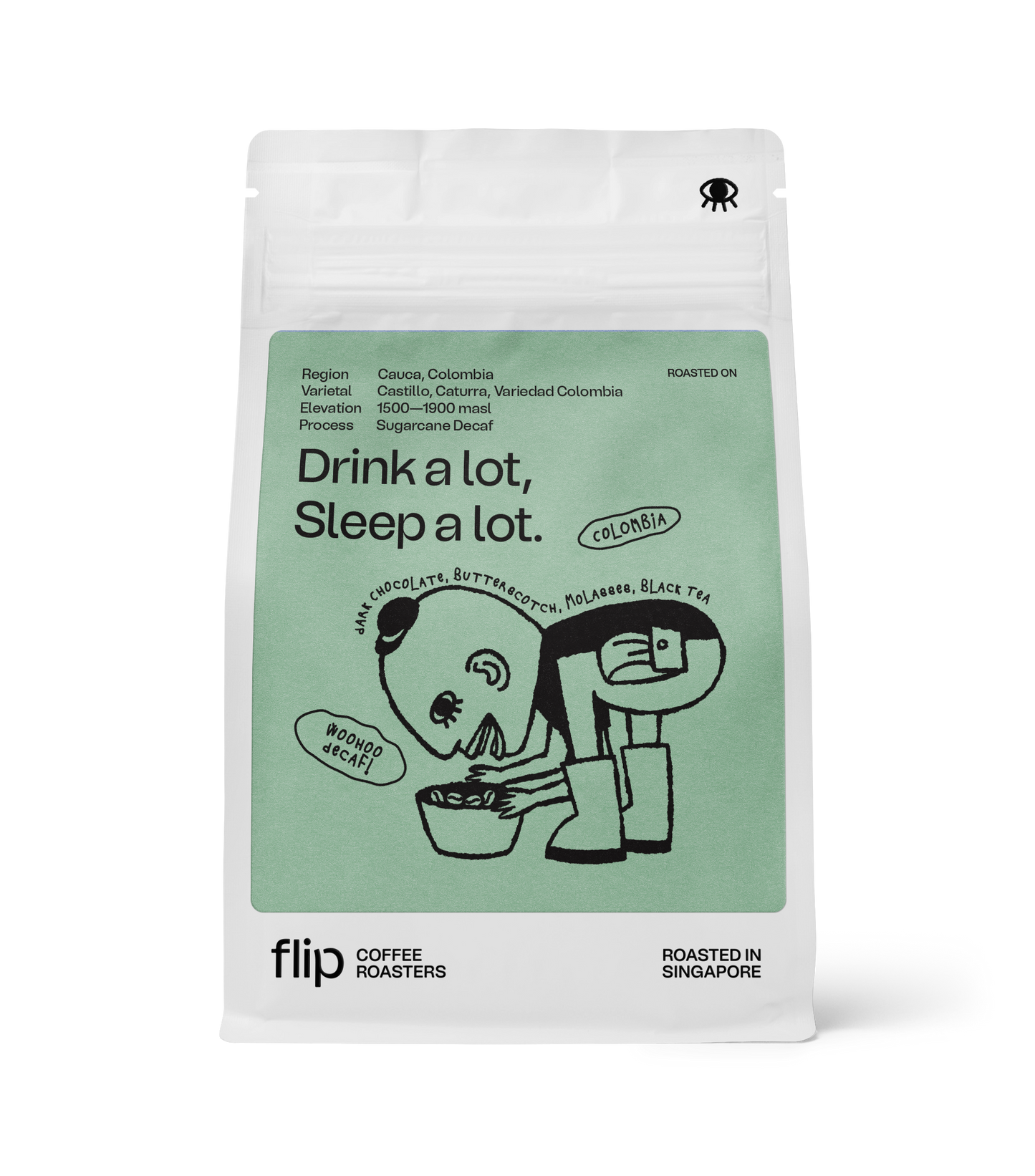 Drink a lot, Sleep a lot (Decaf)