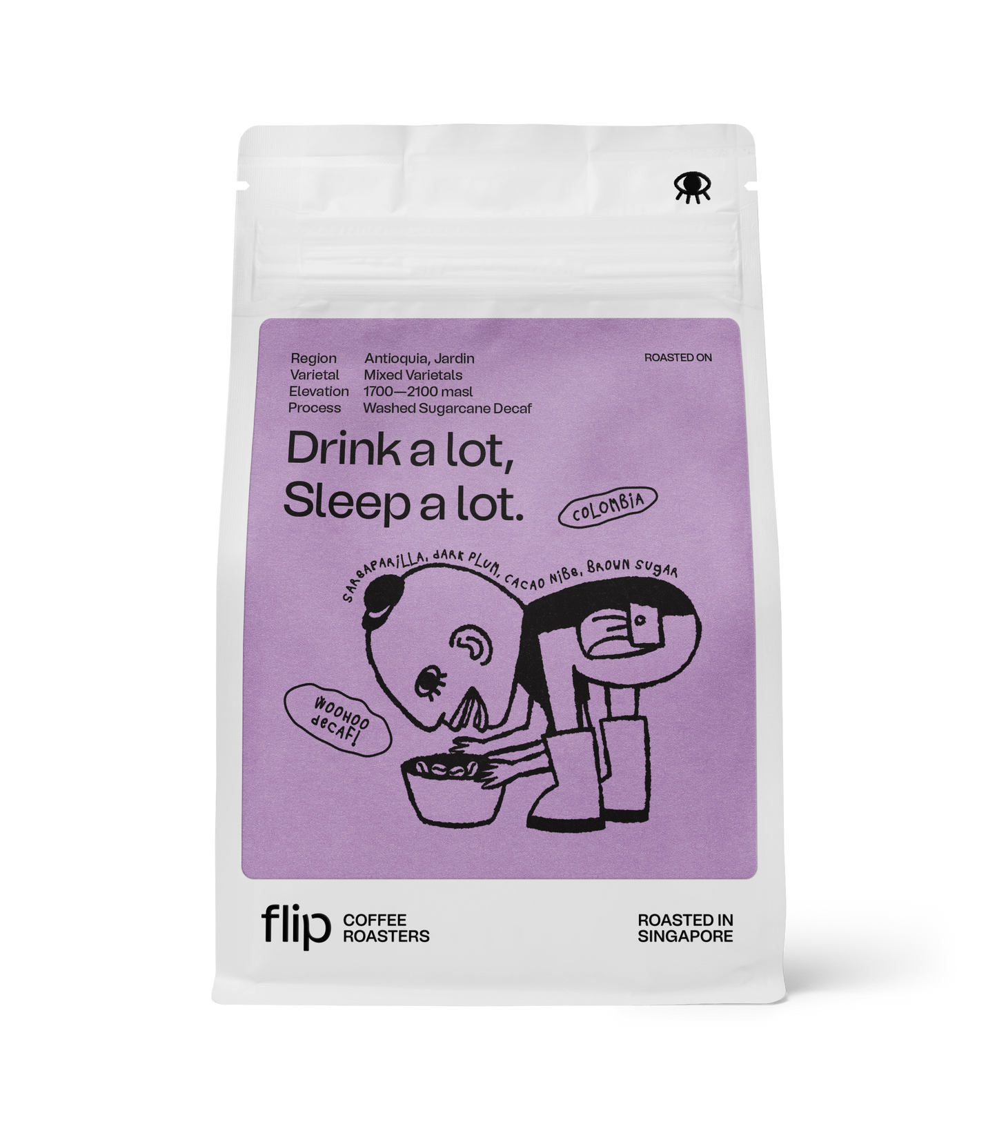 Drink a lot, Sleep a lot (Decaf)