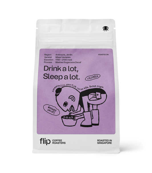 Drink a lot, Sleep a lot (Decaf)