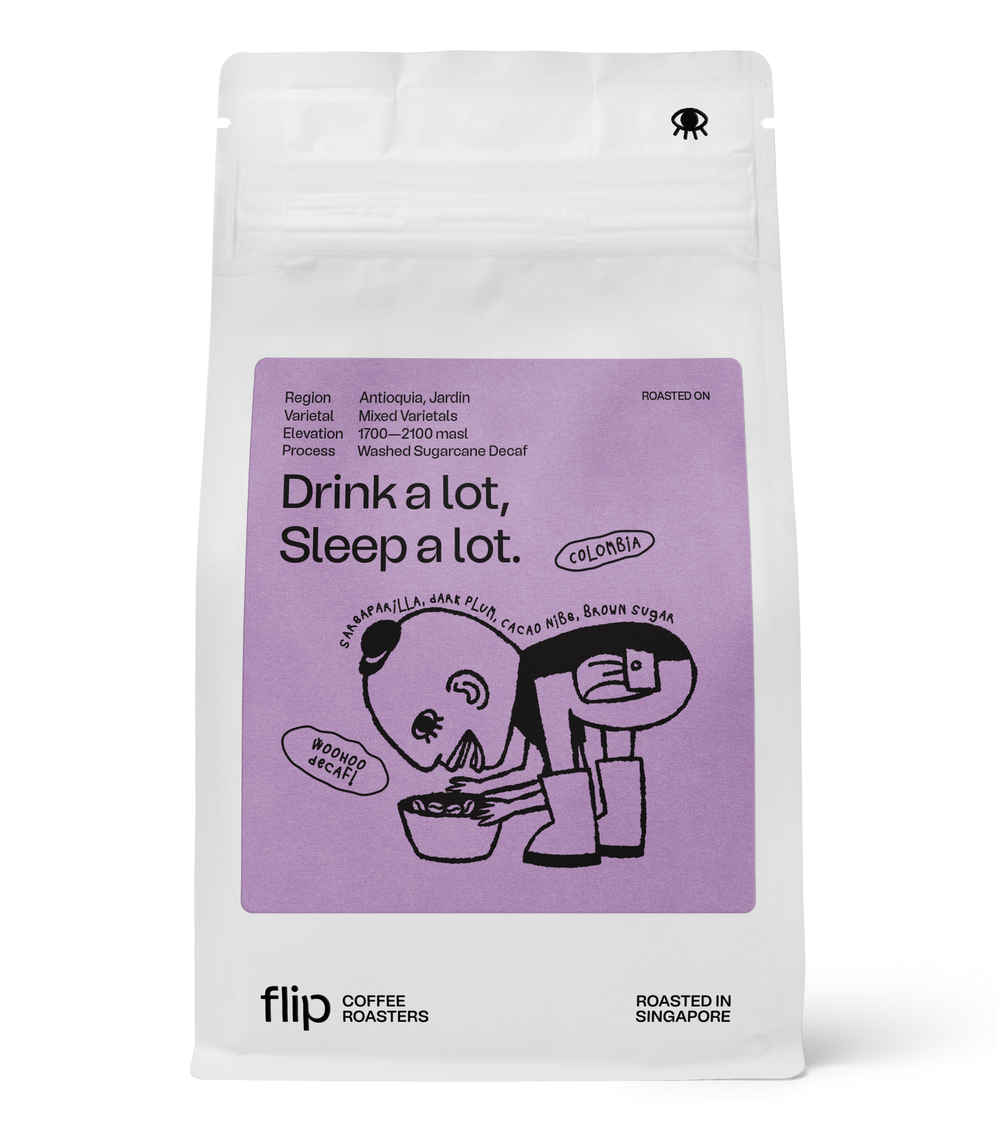 Drink a lot, Sleep a lot (Decaf)